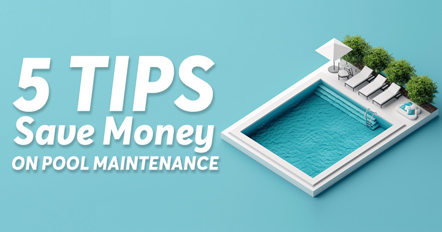 5 dicas para economizar dinheiro na manutenção de piscinas